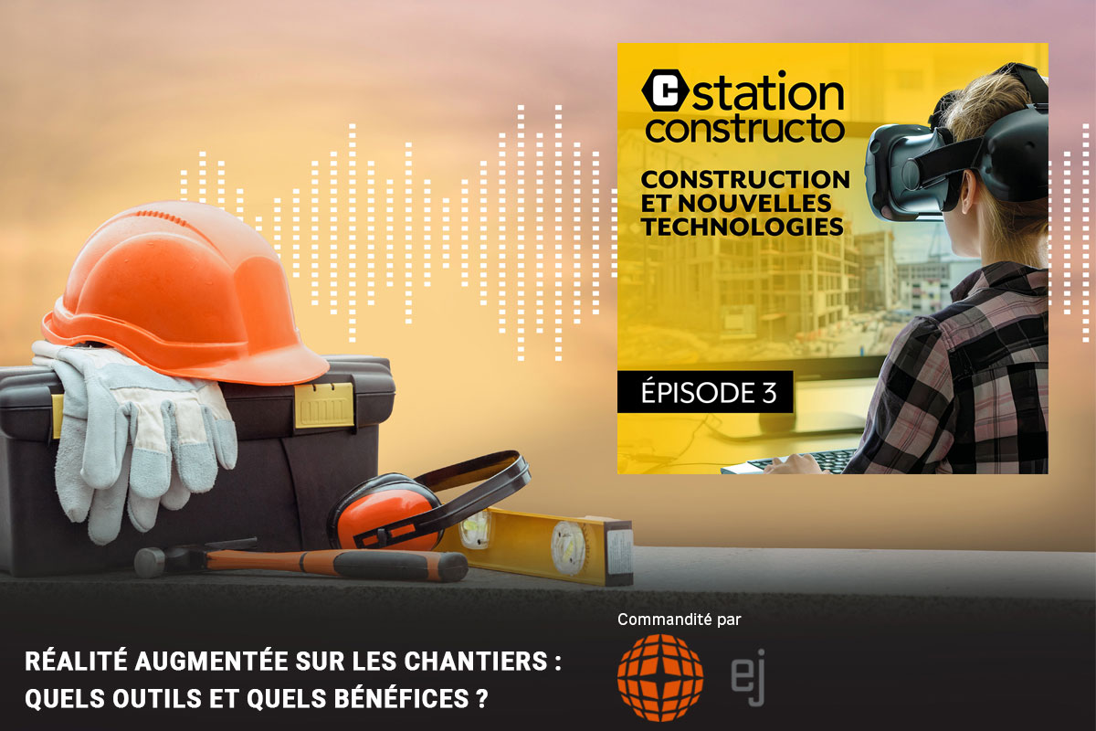 Balado : Réalité augmentée sur les chantiers : quels outils et quels bénéfices? Balado : Réalité augmentée sur les chantiers : quels outils et quels bénéfices?